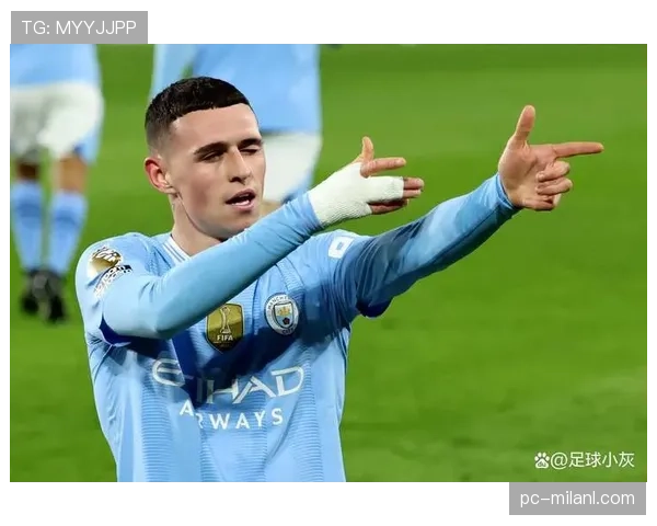 福登爆发盘带撕开对方后防本赛季更偏中路取代德布